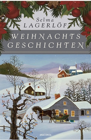 Weihnachtsgeschichten  by Selma Lagerlöf
