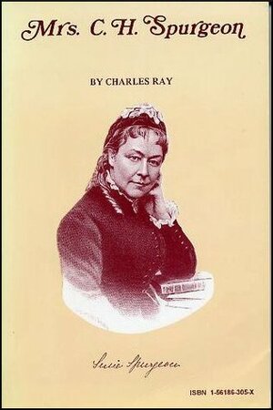 Mrs. C. H. Spurgeon by Charles Ray