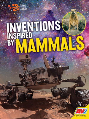 Inventions Inspired by Mammals by Tessa Miller