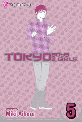 Tokyo Boys & Girls, Vol. 5 by Miki Aihara