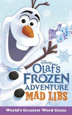 Olaf's Frozen Adventure Mad Libs by Mickie Matheis