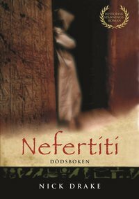 Nefertiti: Dödsboken by Nick Drake