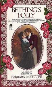 Bething's Folly by Barbara Metzger