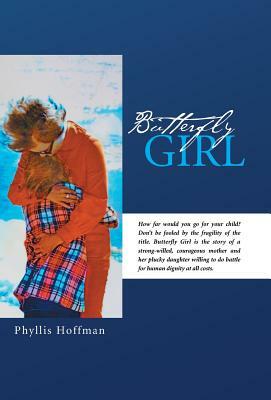 Butterfly Girl by Phyllis Hoffman