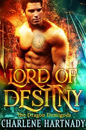 Lord of Destiny by Charlene Hartnady