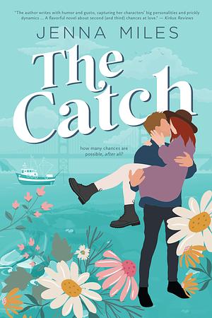 The Catch by Jenna Miles