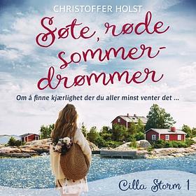 Søte, røde sommerdrømmer by Christoffer Holst