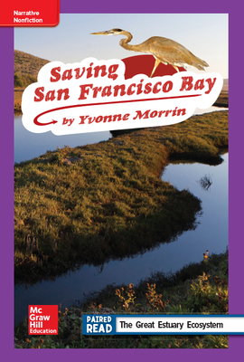 Reading Wonders Leveled Reader Saving San Francisco Bay: Ell Unit 2 Week 3 Grade 4 by 