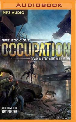 Occupation by Nathan Hystad, Devon C. Ford