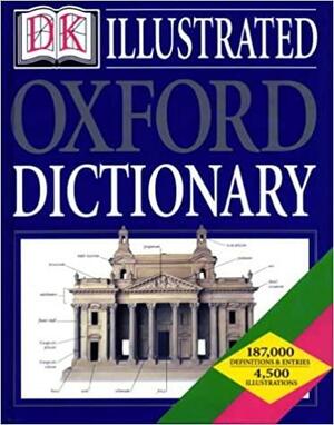 Dk Oxford Illustrated Dictionary by Frank Abate