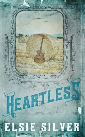 Heartless by Elsie Silver