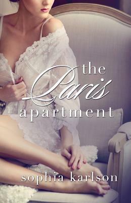 The Paris Apartment by Sophia Karlson