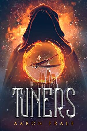 Tuners (Tuners, #1) by Aaron Frale