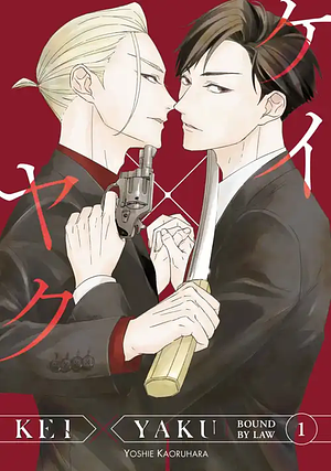 Kei X Yaku: Bound by Law 1 by Yoshie Kaoruhara