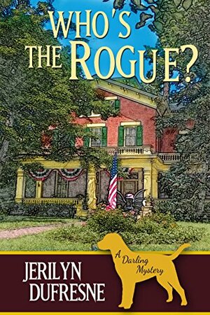 Who's the Rogue? by Jerilyn Dufresne