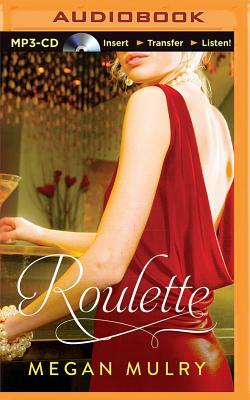 Roulette by Megan Mulry