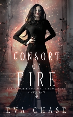 Consort of Fire by Eva Chase