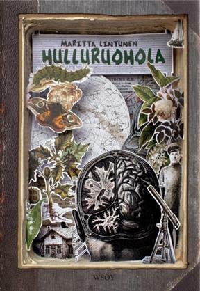 Hulluruohola by Maritta Lintunen