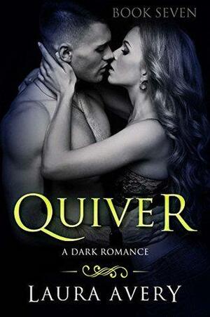 Quiver, Book Seven by Laura Avery