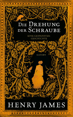 Die Drehung der Schraube by Henry James