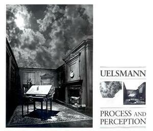 Uelsmann: Process and Perception by Jerry N. Uelsmann, John Edward Ames