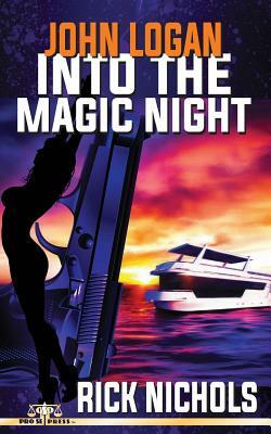 Into The Magic Night by Rick Nichols