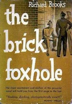 The Brick Foxhole by Richard Brooks