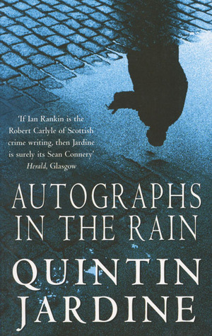 Autographs in the Rain by Quintin Jardine