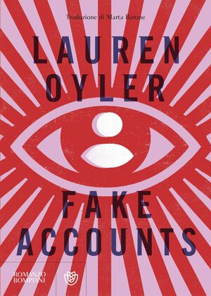 Fake accounts by Lauren Oyler