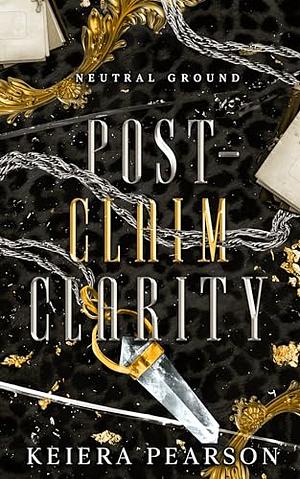 Post-Claim Clarity by Keiera Pearson