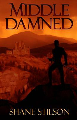 Middle Damned by Shane Stilson