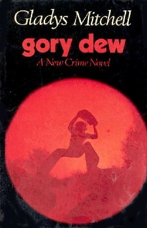 Gory Dew by Gladys Mitchell