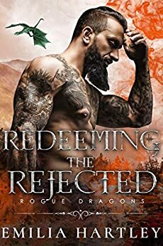 Redeeming the Rejected by Emilia Hartley