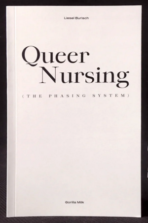 Queer Nursing by Liesel Burisch