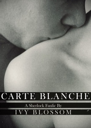 Carte Blanche (Carte Blanche, #1-2) by Ivy Blossom