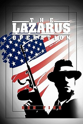 The Lazarus Operation by Ben Fine