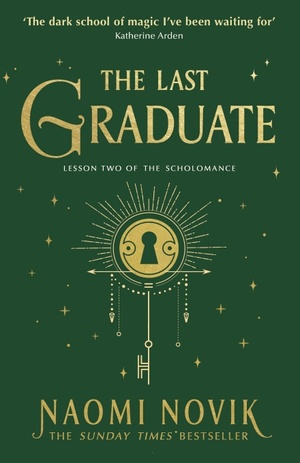 The Last Graduate by Naomi Novik