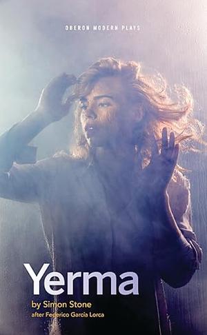 Yerma by Frederico Garcia Lorca