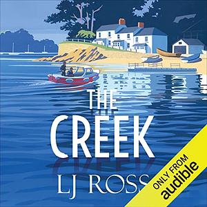 The Creek by LJ Ross