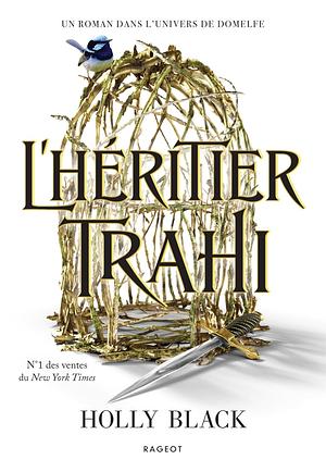 L'héritier trahi by Holly Black