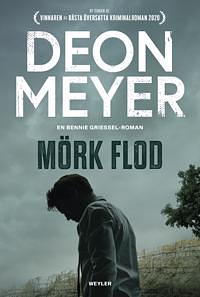 Mörk flod by Deon Meyer