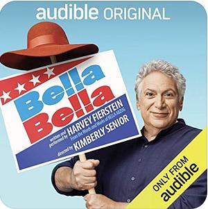 Bella Bella by Harvey Fierstein