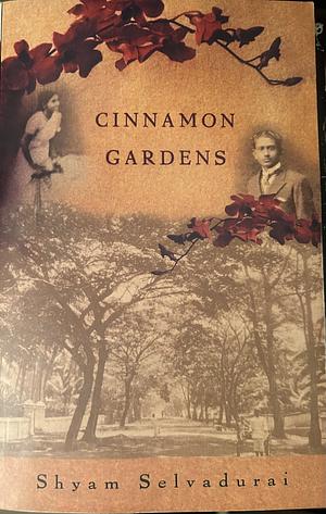 Cinnamon Gardens by Shyam Selvadurai