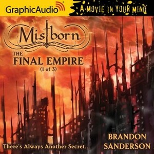 The Final Empire, Part 1 by Brandon Sanderson, Nathanial Perry