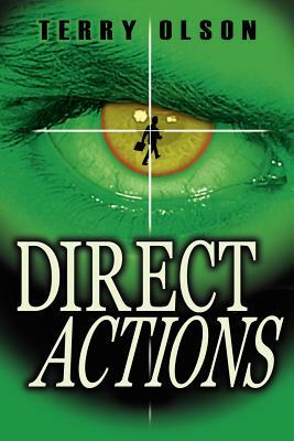 Direct Actions by Terry Olson