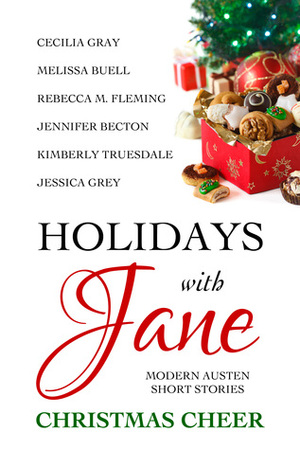 Christmas Cheer by Cecilia Gray, Jessica Grey, Jennifer Becton, Melissa Buell, Rebecca M. Fleming, Kimberly Truesdale