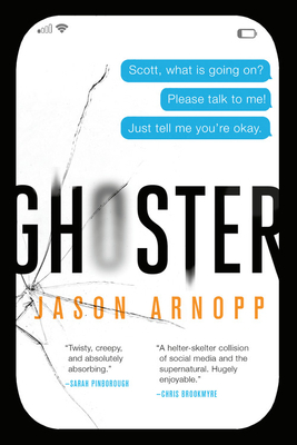 Ghoster by Jason Arnopp