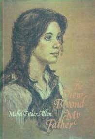 The View Beyond My Father by Mabel Esther Allan