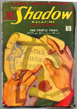 The Triple Trail by Walter B. Gibson, Maxwell Grant