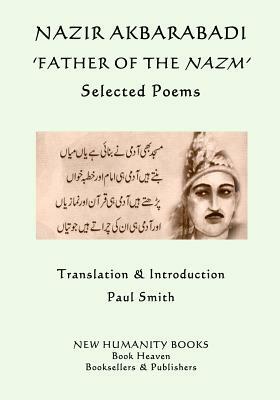 Nazir Akbarabadi - 'Father of the Nazm': Selected Poems by Nazir Akbarabadi